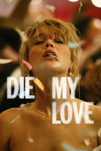 Die My Love (2025) movie poster