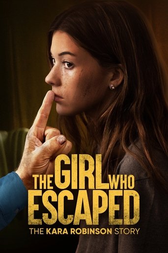 The Girl Who Escaped: The Kara Robinson Story (2023) movie poster
