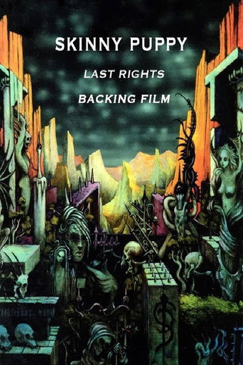 Skinny Puppy: Last Rights Backing Film (1992) movie poster