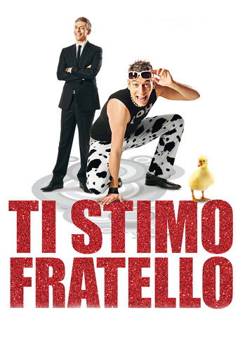 Ti stimo fratello (2012) movie poster
