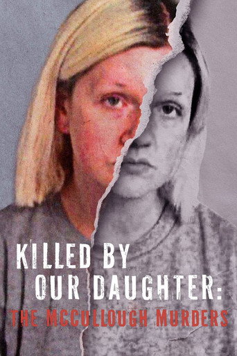 Killed by Our Daughter: The McCullough Murders (2024) movie poster