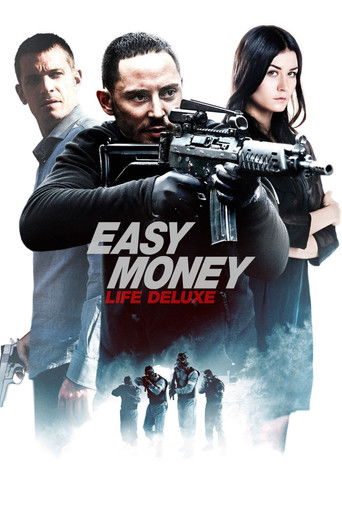 Easy Money III: Life Deluxe (2013) movie poster