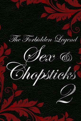 The Forbidden Legend: Sex & Chopsticks 2 (2009) movie poster