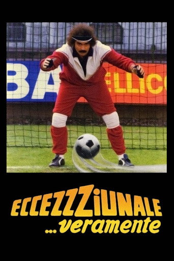 Eccezzziunale... veramente (1982) movie poster