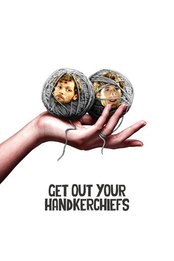 Get Out Your Handkerchiefs (1978) movie poster