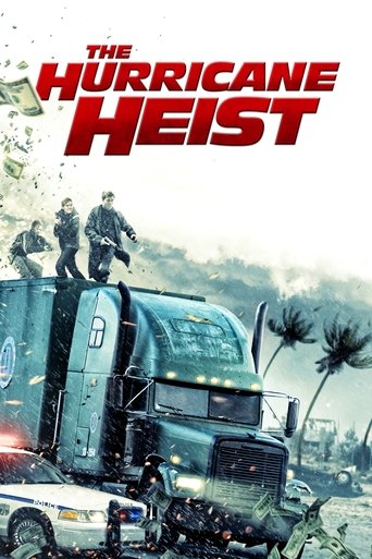 The Hurricane Heist (2018) movie poster