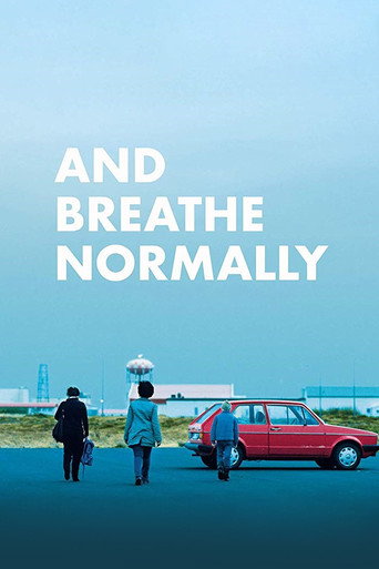 And Breathe Normally (2018) movie poster