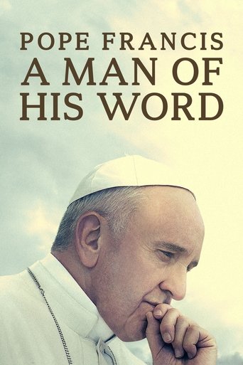 Pope Francis: A Man of His Word (2018) movie poster