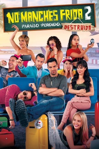 No manches, Frida 2: paraíso destruido (2019) movie poster