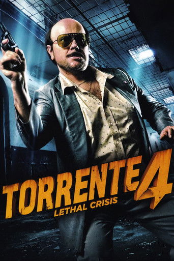 Torrente 4: Lethal crisis (2011) movie poster