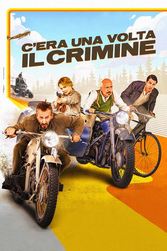 C’era una volta il crimine (2022) movie poster