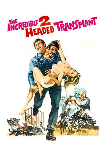 The Incredible 2-Headed Transplant (1971) movie poster