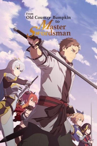 From Old Country Bumpkin to Master Swordsman (2025) TV series poster