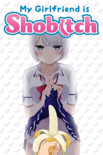 My Girlfriend Is Shobitch (2017) TV series poster